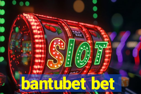 bantubet bet